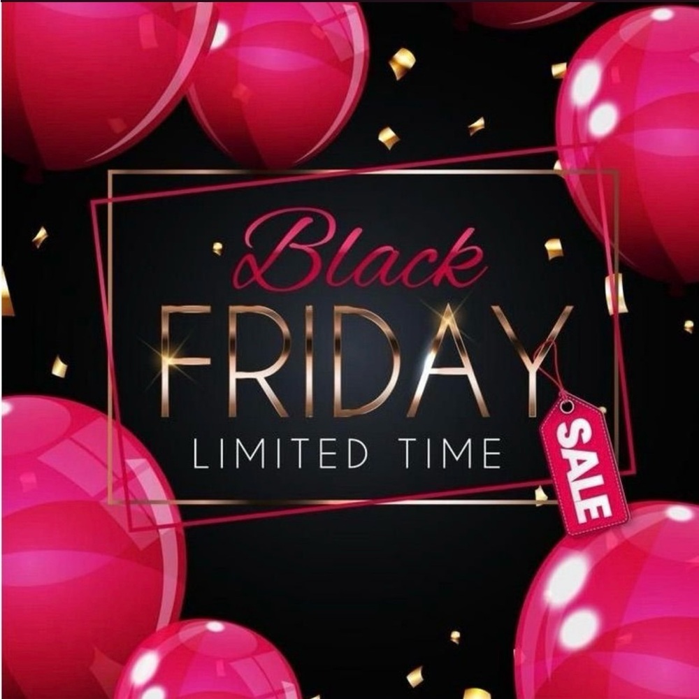 BLACK FRIDAY SALE!!!!!